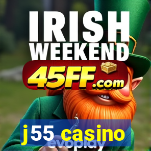 j55 casino